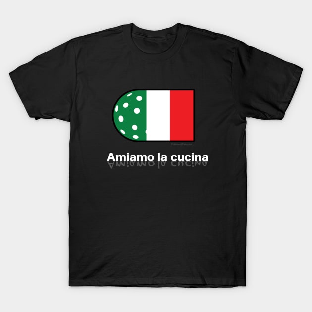 Italians love pickleball! On dark backgrounds. T-Shirt by picklesandpasta